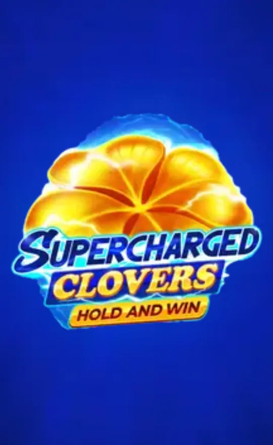 Supercharged Clovers Hold and Win slot
